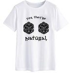 "Yes, They're Natural" Dungeon and Dragons Unisex Tee Shirt