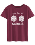 "Yes, They're Natural" Dungeon and Dragons Unisex Tee Shirt