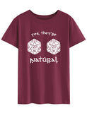 "Yes, They're Natural" Dungeon and Dragons Unisex Tee Shirt